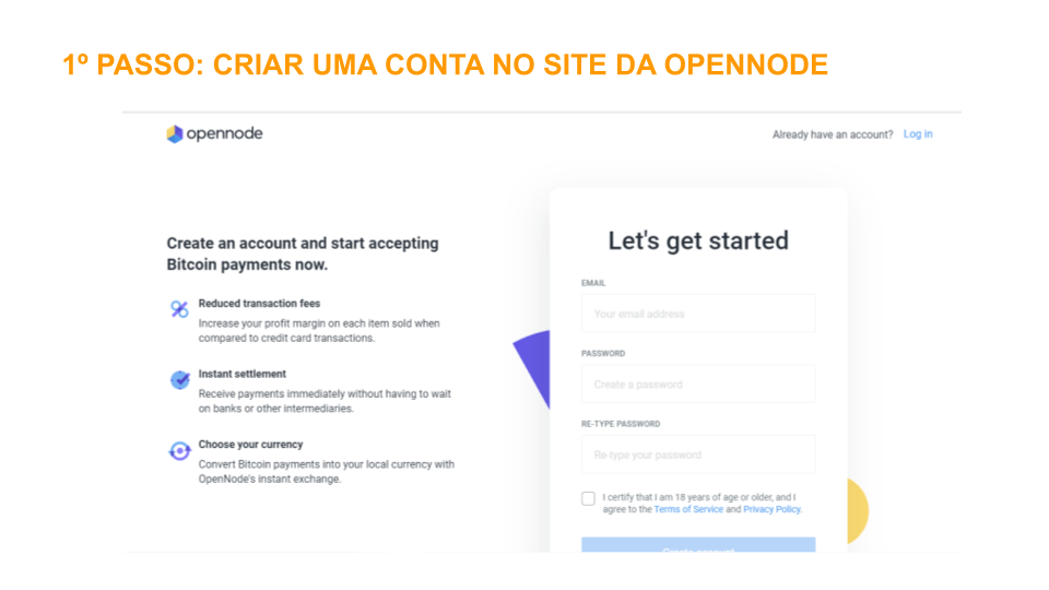 Primeiro passo é criar uma conta no site da OpenNode